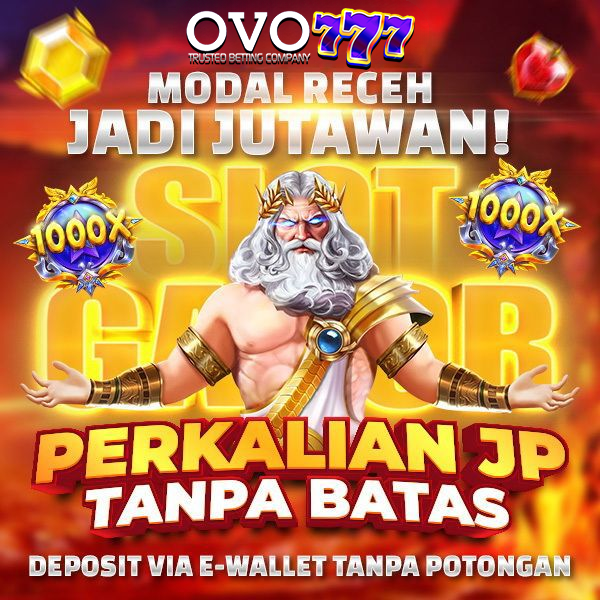 OVO777: Situs Judi Slot Online Gacor Terpercaya Link Slot Resmi 2025